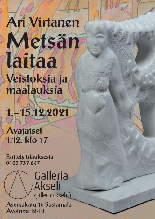 Galleria-Akseli-Ari-Virtanen-Metsan-Laitaa-veistoksia-ja-maalauksia